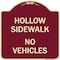Signmission Hollow Sidewalk No Vehicles Heavy-Gauge Aluminum Architectural Sign, 18" x 18", BU-1818-23905 A-DES-BU-1818-23905 - alternate 1
